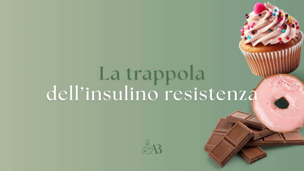 La trappola dell'insulino-resistenza